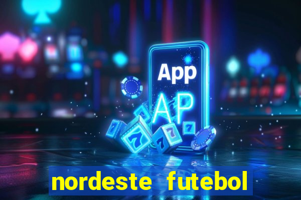 nordeste futebol vip net